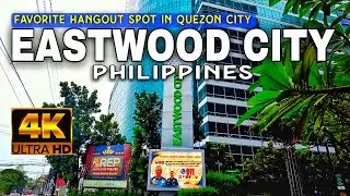Eastwood City 2025 🇵🇭 | 4K HDR Walking Tour | Quezon City, Metro Manila, Philippines