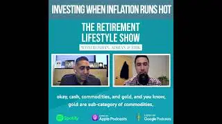 Investing when inflation runs hot! | Retirement Lifestyle Show