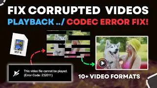 How to Repair Corrupt Video Files on Windows (2026) | Fix Corrupted MP4 Files!