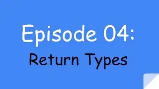 Episode 4: Return Types and their usage | Series1|Java Programming Tutorials