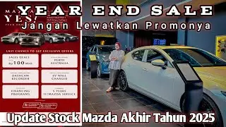 Year End Sale‼️Saatnya Kamu Beli Mazda Dengan Mendapatkan Banyak Promo | Segera Proses Pembeliannya 