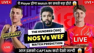 LIVE 🚨|NOS vs WEF Dream11 Prediction|NOS vs WEF Dream11|NOS vs WEF Dream11 Team Prediction|