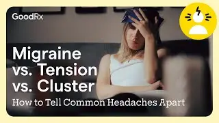 Migraine vs. Tension vs. Cluster: How to Tell Headaches Apart | GoodRx