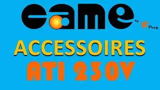 R&eacute;f&eacute;rence des accessoires pour ATI 230V CAME