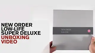 New Order / Low-Life super deluxe edition unboxed!
