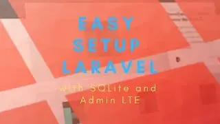 Quick setup Laravel with SQLite and ADminLTE
