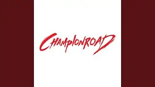 CHAMPION ROAD