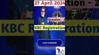 Kbc registration question 27 april|kbc season 16|kbc registration2024|#ytshorts|Techtipstrust