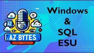 Secure Your Legacy Systems Microsoft ESU for Windows Server & SQL Server - AzBytes
