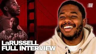 LaRussell On His Father, Attention Being Currency, Older Rappers, The System, and Creating Music