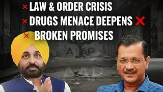 Punjab Government Failed on law & Order, Drugs Problem etc.