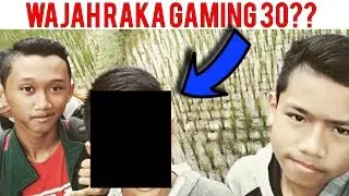 BONGKAR WAJAH RAKAGAMING30!!!