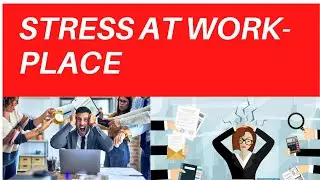 Stress at Work Place, Causes/Stress Management For Corporates/ Work Life Balance/Dr Sunil Sable