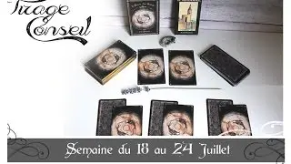 Tirage conseil - Semaine du 18 au 24 juillet