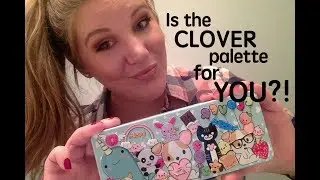 NEW! Too Faced CLOVER Palette!! REVIEW and DEMO!!!