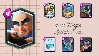 Best magic archer deck 2021