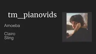 Clairo Amoeba Piano Tutorial