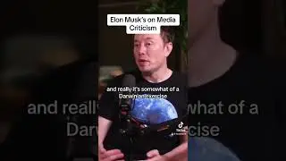 Elon Musk&rsquo;s on Media Criticism #elonmusk #press #socialmedia