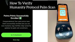 How To Verify Humanity Protocol Palm App Scan  -  Humanity Protocol Scanners