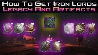 Destiny - How To Get Iron Lord Artifacts And Iron Lord Legacy!