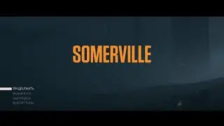 Somerville 7 (Прохождение PS5 PRO) 4k 60fps