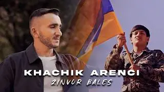 Khachik Arenci - Zinvor Bales