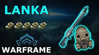 Warframe Weapon Builds - Lanka, The Bane of Corpus (5 Forma)