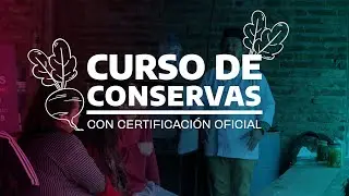 🥫Curso de conservas de frutas y hortalizas en el barrio 17 de Noviembre  -📍 Lomas de Zamora.