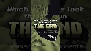 Which shaders look the best in THE END? 😍 5 #minecraft #gaming #shaders