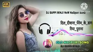 #Nagpuri //New Nagpuri song // old Nagpuri song// 2026 // Dj Bappi Minji // #Nagpuri #boy
