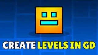 Как получить/разблокировать функцию &laquo;Создать уровни&raquo; в Geometry Dash World (2026) &ndash; Создание уров...