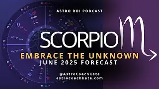 Scorpio June 2025 Horoscope - Embrace the Unknown