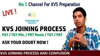 KVS Joining Process | Ask Your Doubt Now ! Welcome to KVS