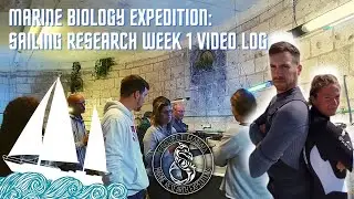 Marine Biology Expedition: Sailing Research week 1 Video log