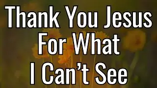 God Is Working Behind the Scenes – Even When You Can't See It