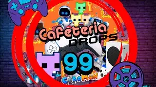 CafeteriaDrops - 99 - Coromon, Astros Playroom, Pico Park, Xbox Series S
