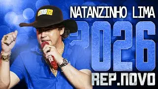 NATANZINHO LIMA 2026 ( REPERT&Oacute;RIO NOVO 2026 ) CD NOVO - M&Uacute;SICAS NOVAS