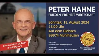 Peter Hahne Blobach M&uuml;hlhausen 11.08.2024