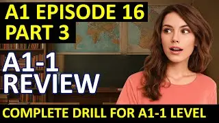 Master French Basics: The Ultimate A1.1 Review (Episodes 1&ndash;15) 🎓 Part 3.