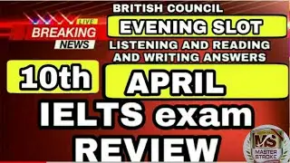 10 April 2021 ielts exam REVIEW LISTENING and READING ANSWERS || 10th April ielts exam REVIEW