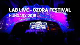 LAB live @ Ozora Festival 2018 - Main Stage #darkpsy #psytrance #ozorafestival