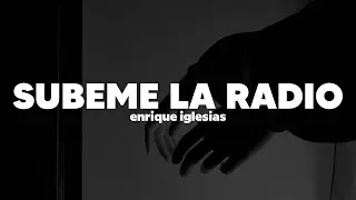 Enrique Iglesias - SUBEME LA RADIO ft. Descemer Bueno, Zion & Lennox | Letra