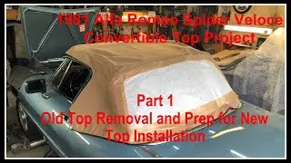 Alfa Romeo Spider Veloce 1981 года, проект нового складного верха, часть первая, снятие старого верха