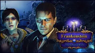 Frankenstein. Master of Death Walkthrough | Франкенштейн. Повелитель смерти прохождение #1