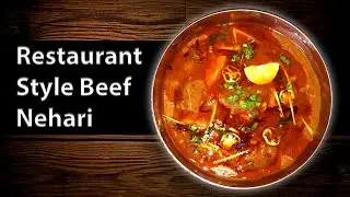 Restaurant Style Beef Nehari