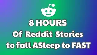 8 HOURS Of Reddit Stories To Fall Asleep To | Reddit Stories Compilation AITA - Best Reddit Stories