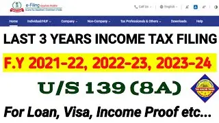 How to File Last 3 Year Income Tax Return | ITR Filing for AY 2022-23, 2023-24, 2024-25 | u/s139(8A)