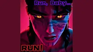 Run, Baby... RUN! (feat. SyKoVT)