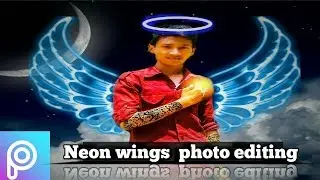 how do neon wings photo editing.# picsart