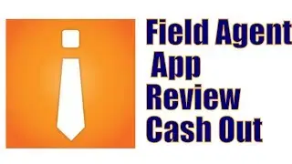Field Agent App Review - cash out